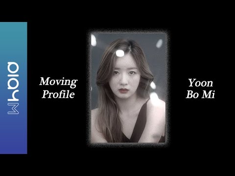 Yoon Bo Mi (윤보미) Moving Profile