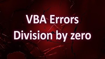 VBA Errors - Run time error 11 - Division by zero