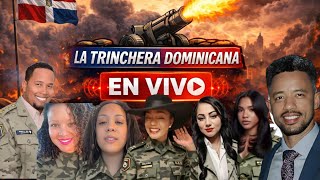 La Trinchera Dominicana programa especial de seguridad nacional