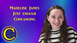 Madeline James on Conlanging for Writing