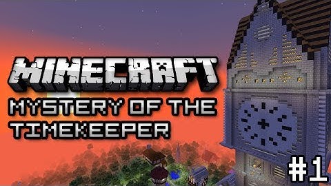 Minecraft: Mystery of the Time Keeper Part 1 - GREEDY VILLAGERS