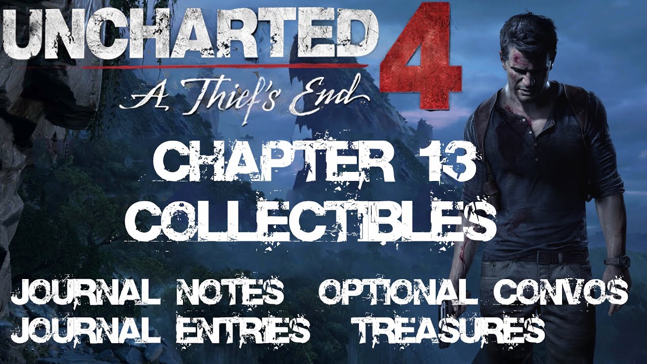 Uncharted 4 - Chapter 13 - All Collectibles And Optional Conversations