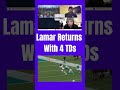 Lamar Shines In His Return #fyp #baltimoreravens #lamarjackson #nfl #nflshorts #ravensflock