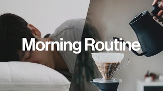 MY MORNING ROUTINE