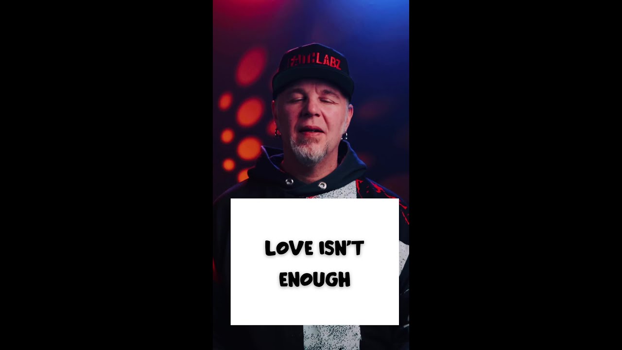 Love Isn't Enough