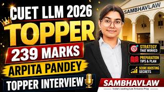 CUET LLM 2026 Topper Interview | Arpita Pandey's Preparation Strategy | CUET PG LLM | CUET LLM 2027