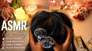 ✨ ASMR No Talking | Scalp Oiling, Hair Brushing & Combing, Relaxing Scalp Massage ✨