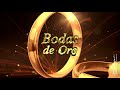 BODAS DE ORO, 50 AÑOS.CANCIÓN CRISTIANA