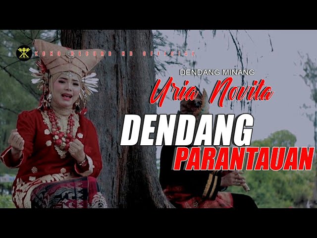 Dendang Minang - Uria Novita - DENDANG PARANTAUAN (Official Music Video) class=