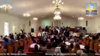 Celebrating the Life of Mr. Dewayne Eddie Leake