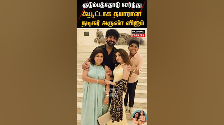 🧡 Actor Arun Vijay With His Family New Look Latest Cute Video 🧡 #kollywoodtalkies #trending