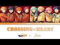 【앙스타】 Trickstar × fine - Crossing×Heart 가사 (Game size)