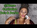 At Home Ultrasonic Cavitation Device / Laser Lipo Do's & Don'ts| Tips & Recommendedations | Pt 2