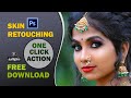 One click skin retouchingphotoshop actions free download1 click photoshop actionsskin