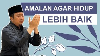 BACA SURAT INI AGAR HIDUP LEBIH BAIK - USTADZ YUSUF MANSUR