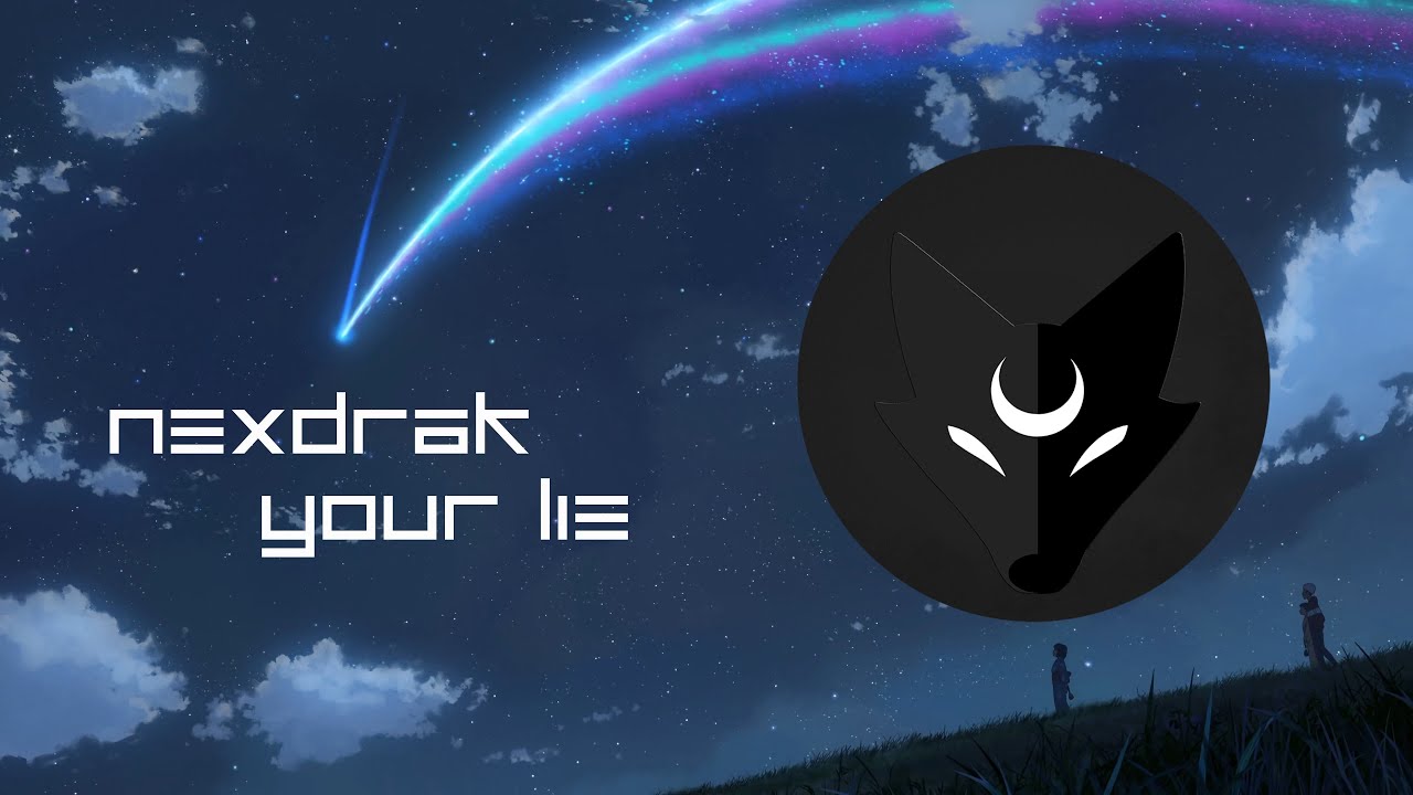 NexDrak - Your Lie