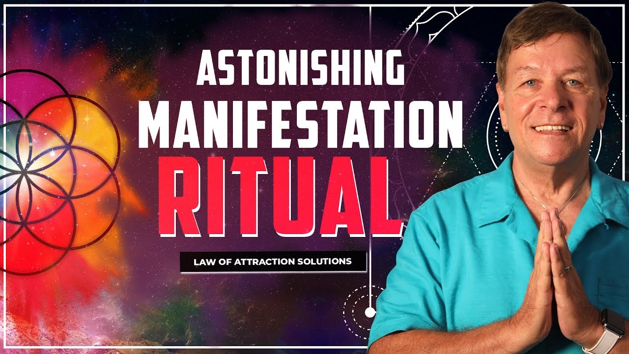 Astonishing Manifestation Ritual - Make Law of Attraction Work Fast ...