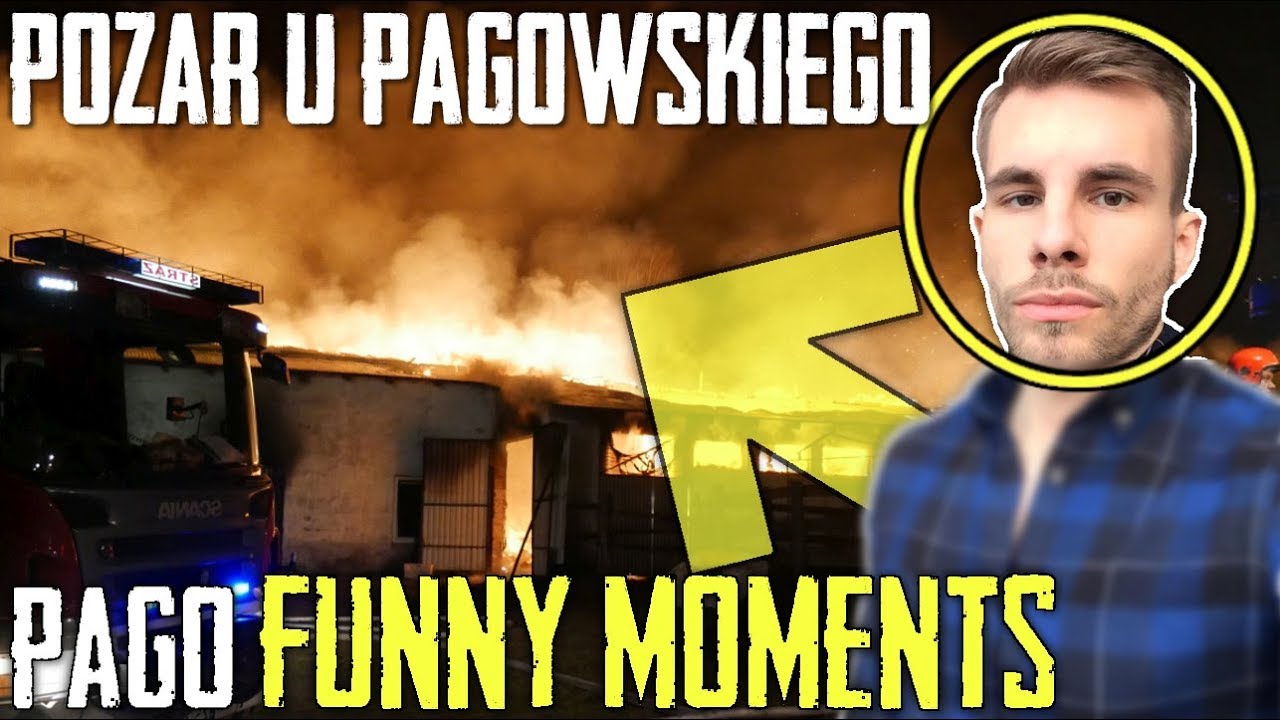 PAGO[POŻAR U PĄGOWSKIEGO/EWAKUACJA A PAGO STREAM'UJE/ŁOKIETO/PAGO W PODSTAWÓWCE] [FM]