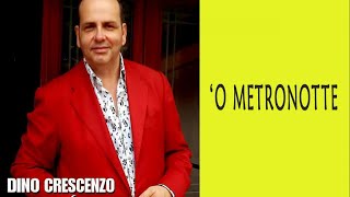 Dino Crescenzo - O Metronotte