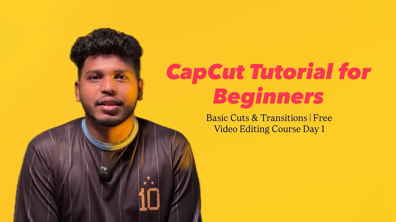 CapCut Tutorial for Beginners - Basic Cuts & Transitions | Free Video Editing Course Day 1