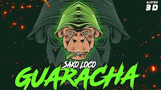 GUARACHA 2022 💥 SAXO LOCO - DJ ANGEL MAITAN Resimi
