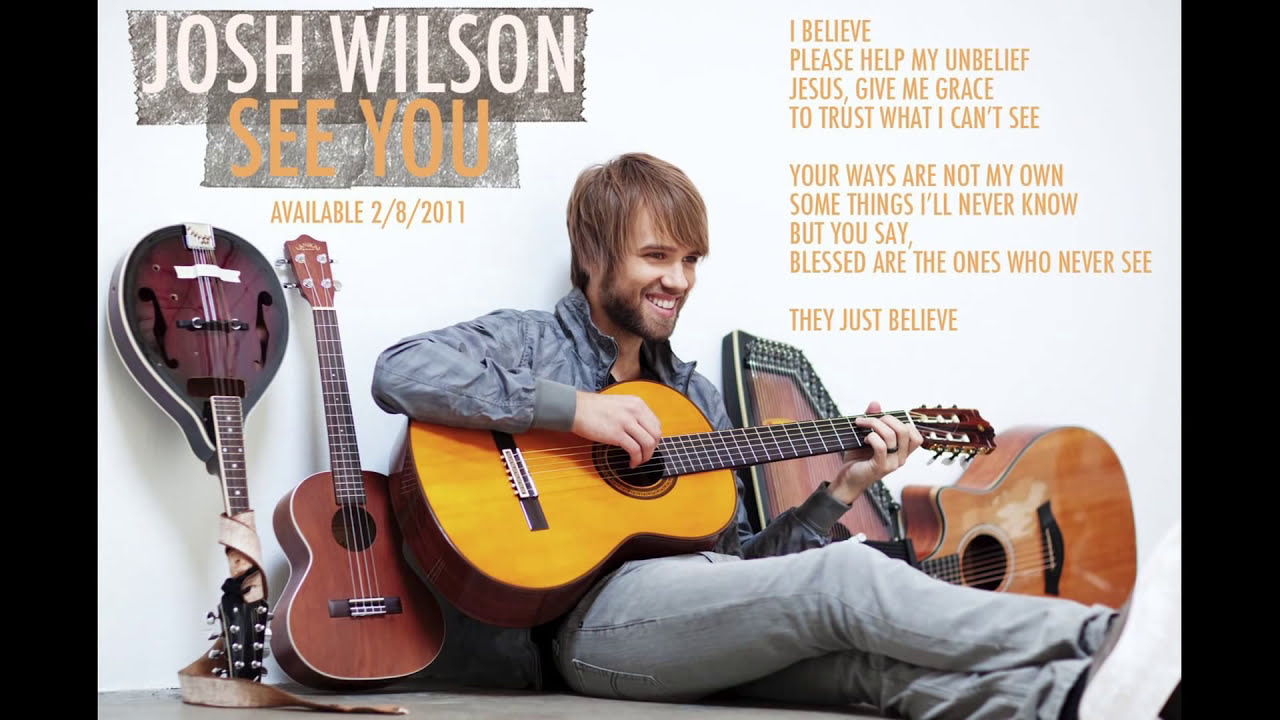 Josh Wilson – They Just Believe