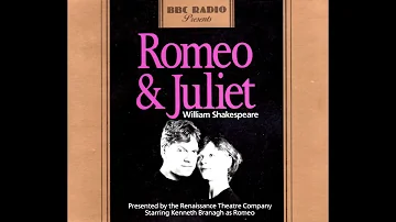 Acts 4 & 5 of BBC Radio Presents: Romeo and Juliet by William Shakespeare, Unabridged (HQ Re-upload)