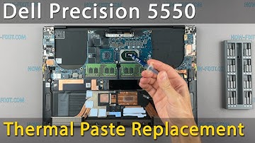 Dell Precision 5550 Disassembly, fan cleaning and thermal paste replacement