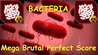 BACTERIA - MEGA BRUTAL PERFECT SCORE | Plague Inc: Evolved #1