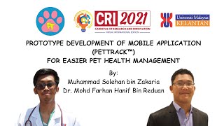 PROTOTYPE DEVELOPMENT OF MOBILE APPLICATION (PETTRACK™) | CRIUMK 2022 Pitching Video