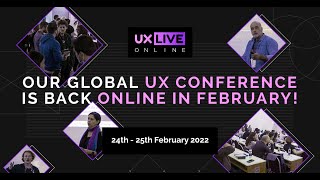 UX Live: Online Conference 2022