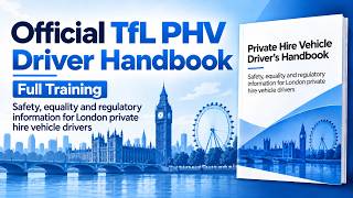 TfL PHV Driver’s Handbook (Updated) | TfL SERU Assessment – Full Training