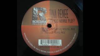 Tina Renee - Do You Wanna Play?
