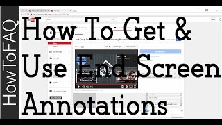 End Screen Annotations Mobile Tablet Computer NEW 2016 How To Use Make Get Quickly
