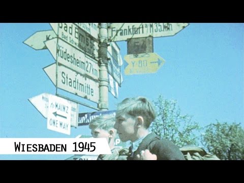 Wiesbaden 1945 (in Farbe und HD)