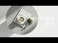 咖啡時光 Morning Cafe ☕ Lo-Fi Jazz/Focus &amp; Reading/Refresh Your Mind [1 HOUR] 2k