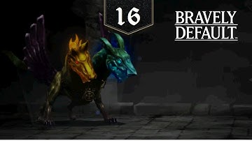 Bravely Default [Episode 16] - Vs. Orthros