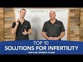 Top 10 solutions for infertility with dr patrick flynn