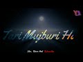 Mera Mehboob song whatsapp status\ Sad whatsapp status video\ Yash Singh