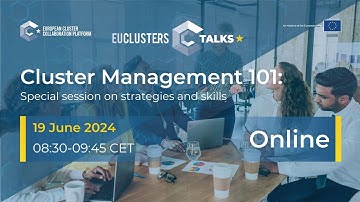EU Clusters Talks: Cluster Management 101: Special session on strategies and skills