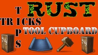 RUST Tips And Tricks "Tool Cupboard" "OUTDATED"