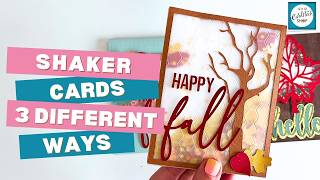 How To Make A Shaker Card - Three Different Ways