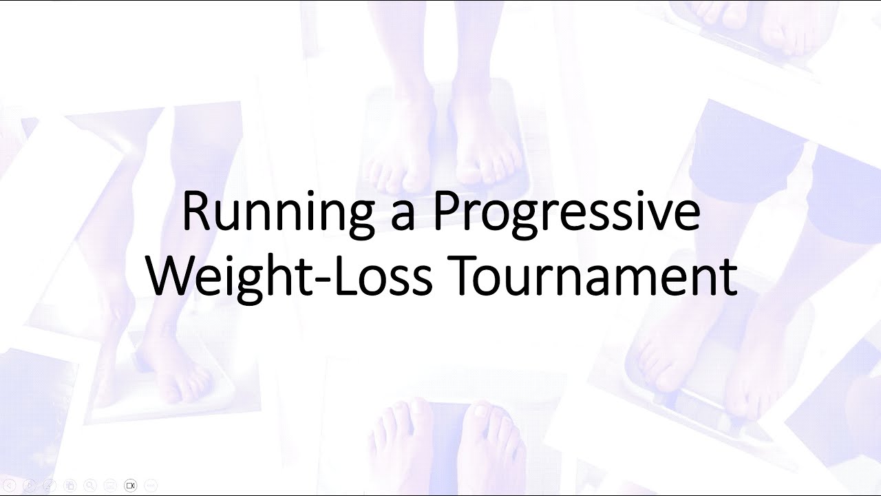 Running a Progressive Weight Loss Tournament