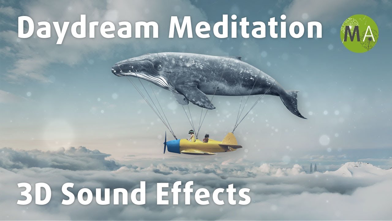 Super Relaxing Daydream Meditation With 3D Sound Effects - Isochronic Tones