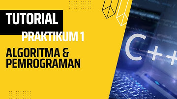Praktikum algoritma dan Pemrograman - Pertemuan 1