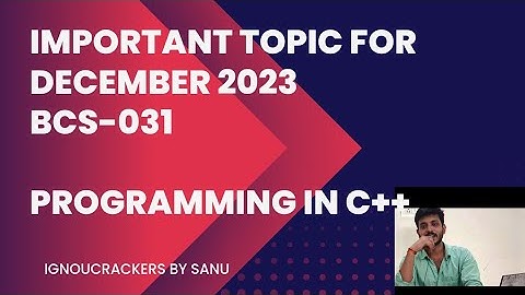 Important questions for BCS 031 | Guess questions for programming in C++