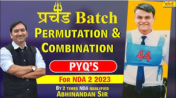 NDA Permutation And Combination 01 | NDA 2 2023 Exam | NDA MATHS CLASSES | NDA MATHS