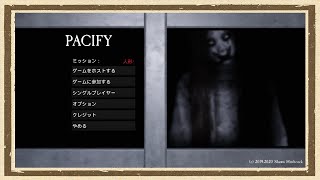 【PACIFY】◆何も知らない友人たちと悪霊の棲む館を探検してみた◆part1