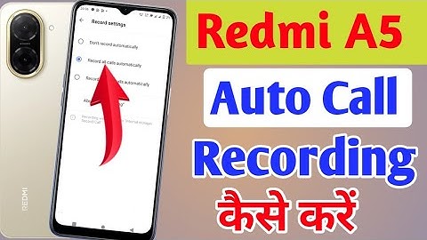 Redmi A5 Call Recording Setting, How to Call Record in Redmi A5, call recording