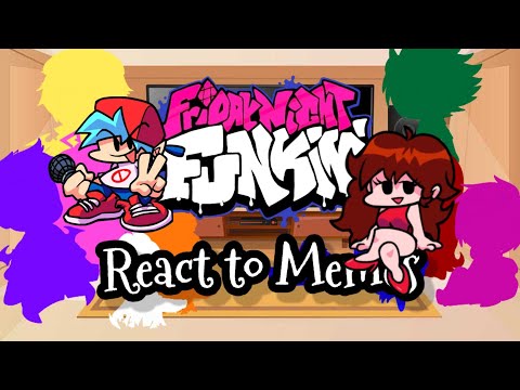 FNF React to Memes||Gacha Club|| Friday Night Funkin'.~ElenaYT~